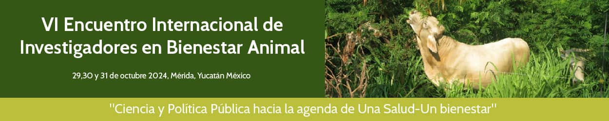 VI Encuentro Internacional de Investigadores en Bienestar Animal